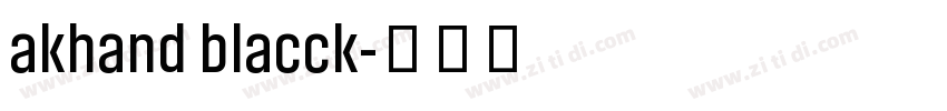 akhand blacck字体转换